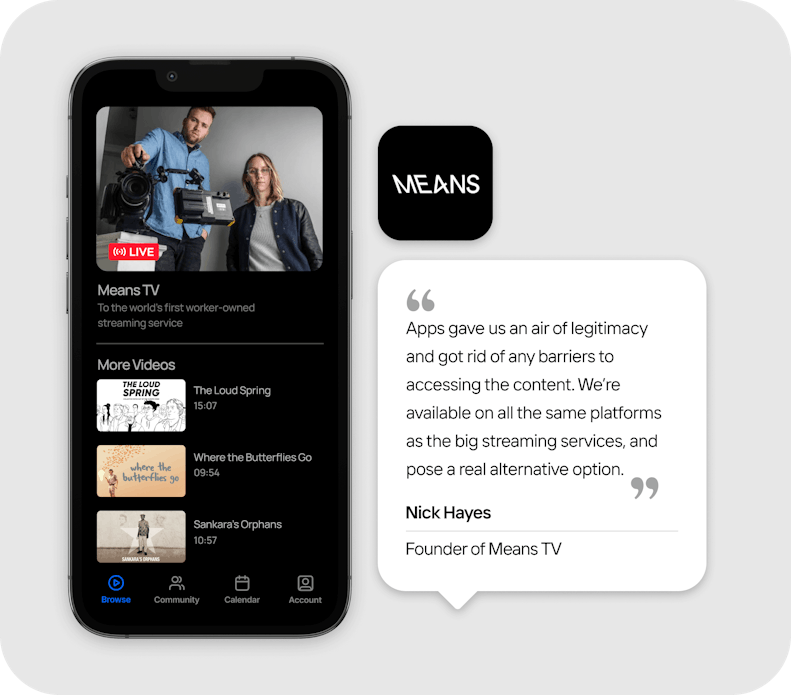 An image of a Mobile phone showing a Means TV live stream, a video playlist, and a testimonial about apps.